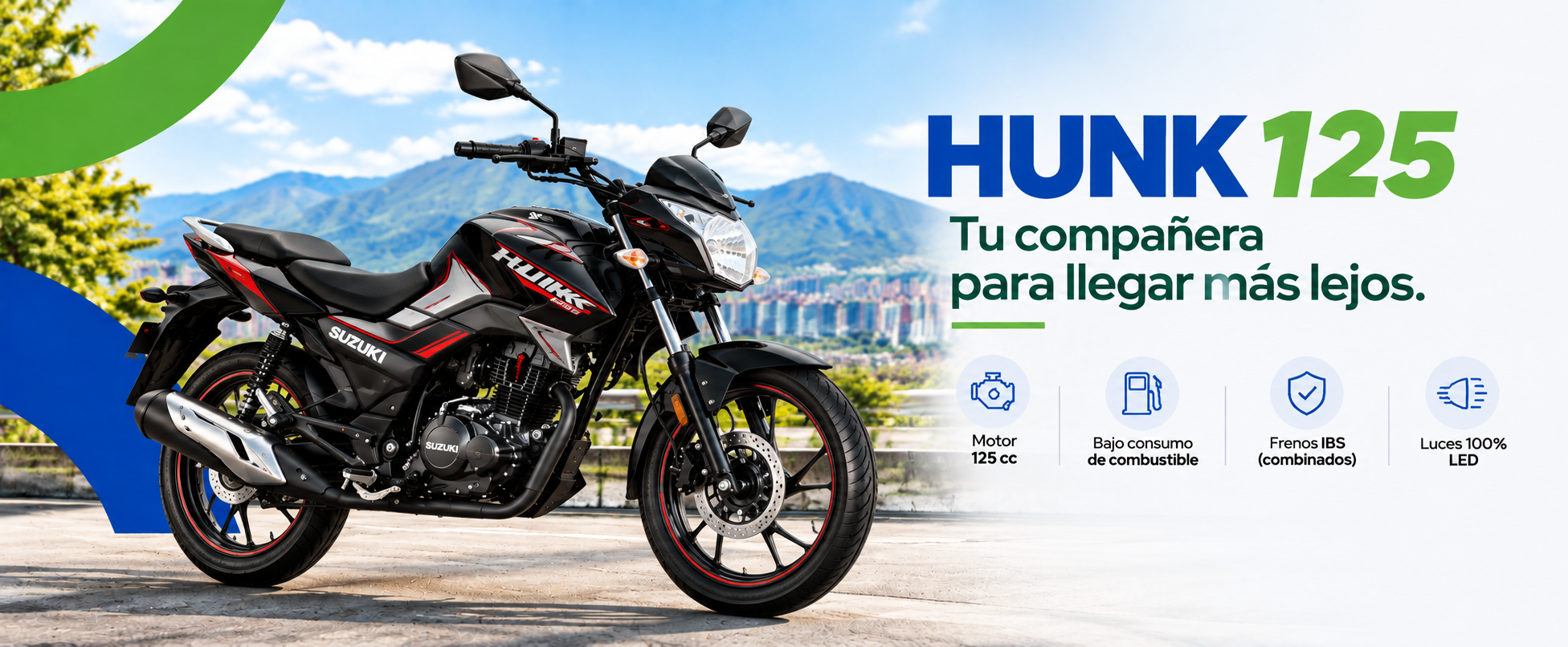 Motocicleta HUNK 125 — Tu compañera para llegar más lejos. Motor 125 cc, Bajo consumo, Frenos IBS, Luces 100% LED